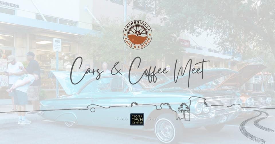Gainesville Cars & Coffee at Tioga